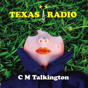 C.M. Talkington的專輯Texas Radio