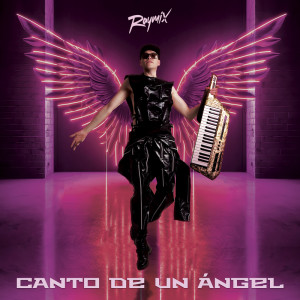 Raymix的專輯Canto De Un Ángel