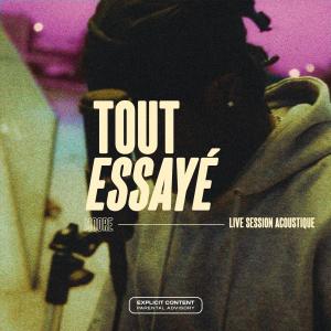 Listen to Tout essayé (Acoustic version|Explicit) song with lyrics from MOORE