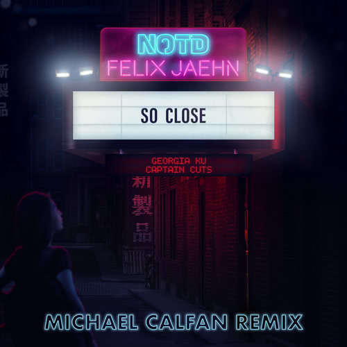 So Close (Michael Calfan Remix)