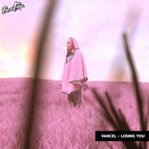 ดาวน์โหลดและฟังเพลง Losing You พร้อมเนื้อเพลงจาก Vancel
