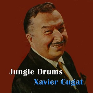 收聽Xavier Cugat的One, Two, Three, Kick歌詞歌曲