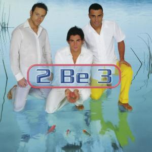 2 Be 3的專輯2 Be 3 (Edition Deluxe)