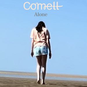 Dengarkan Alone lagu dari Comett dengan lirik