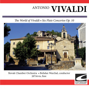 Slovak Chamber Orchestra的專輯Vivaldi: The World of Vivaldi, Six Flute Concertos Op. 10