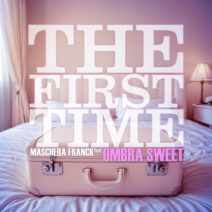 Listen to The First Time song with lyrics from Maschera Franck