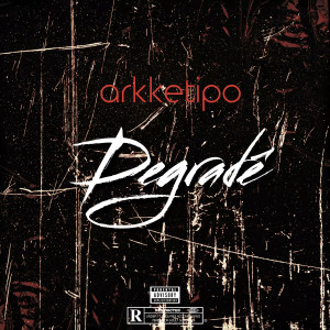 收聽Arkketipo的Degradê歌詞歌曲