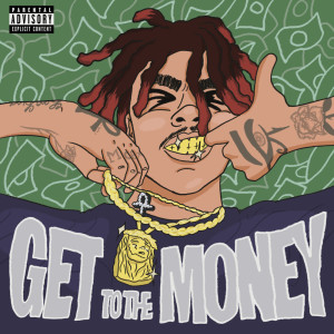 Album Get To The Money (Explicit) from 408 Darwin