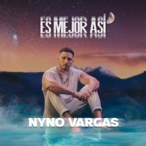 อัลบัม Es mejor así ศิลปิน Nyno Vargas