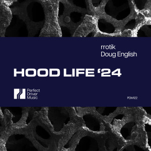 Rrotik的專輯Hood Life '24
