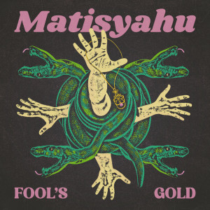 MatisYahu的專輯Fool's Gold