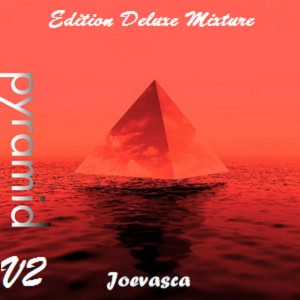 Joevasca的专辑Pyramid V2 (Edition Deluxe Mixture) [Explicit]