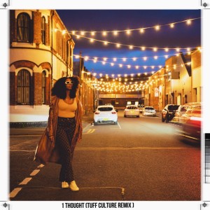 ดาวน์โหลดและฟังเพลง 1 Thought (Tuff Culture Remix) พร้อมเนื้อเพลงจาก Neisha