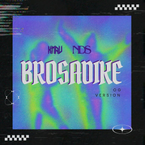Listen to Brosadike Og (Explicit) song with lyrics from KNAV