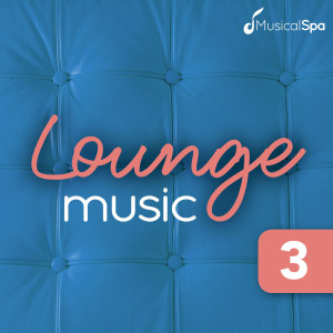Musical Spa的专辑Lounge Music 3: Chillout Ibiza