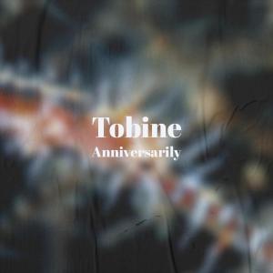 Album Tobine Anniversarily from 