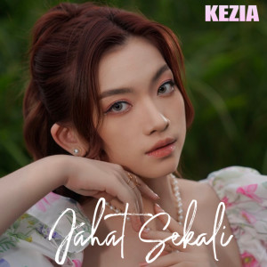 Kezia的專輯Jahat Sekali
