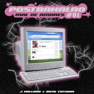 J Holland的專輯Mal De Amores: PostBakalao #01