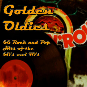 The Golden Group的專輯Oldies and Goldies: 50 Classic Rock and Pop Hits of the 60's and 70's