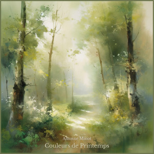 Antoine Minot的专辑Couleurs de Printemps