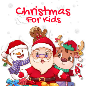 อัลบัม Christmas For Kids ศิลปิน Xmas Hits