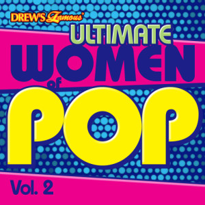 The Hit Crew的專輯Ultimate Women of Pop, Vol. 2