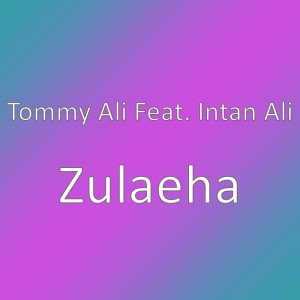 Zulaeha dari Intan Ali