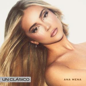 Ana Mena的專輯Un Clásico