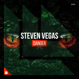 Listen to Danger song with lyrics from Steven Vegas