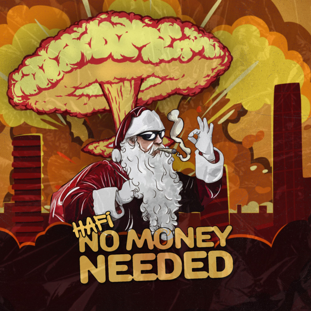 No Money Needed (Explicit)