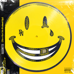 收聽Deez Nuts的You Gotta Feel Me (Explicit)歌詞歌曲