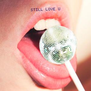 Album Still Love U from 