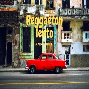 收聽Marco Forte的Reggaeton lento歌詞歌曲