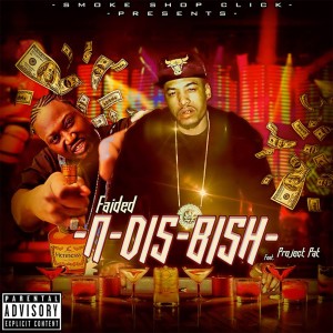 Faided的專輯N Dis Bish (feat. Project Pat) (Explicit)
