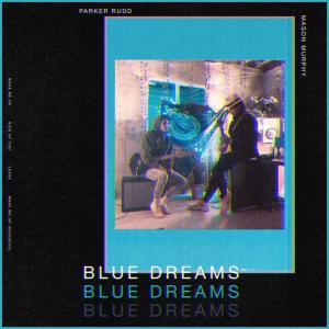 อัลบัม Blue Dreams ศิลปิน Parker Rudd