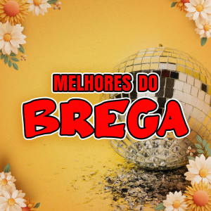 อัลบัม Melhores do Brega ศิลปิน Various