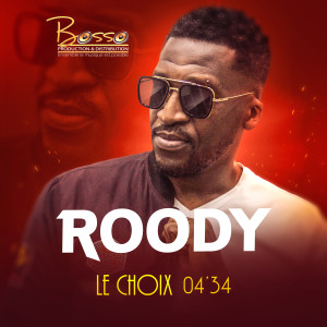 收听Roody的Le choix歌词歌曲