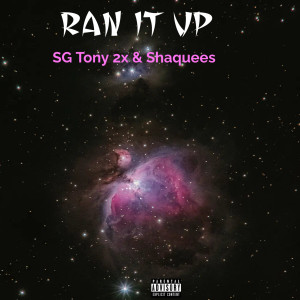 อัลบัม Ran It Up (Explicit) ศิลปิน SG Tony 2x
