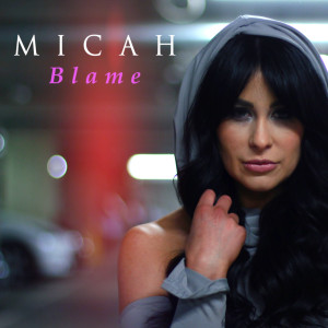 Album Blame from Micah