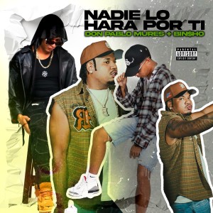 收聽Don Pablo Mures的‎Nadie Lo Hara Por Ti (Explicit)歌詞歌曲