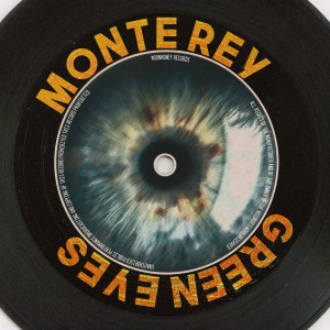Monte Rey的專輯Green Eyes (Remastered 2014)