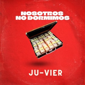 Ju-Vier的專輯Nosotros No Dormimos