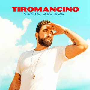 收聽Tiromancino的Vento Del Sud歌詞歌曲