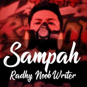收聽Radhy NoobWriter的Sampah歌詞歌曲