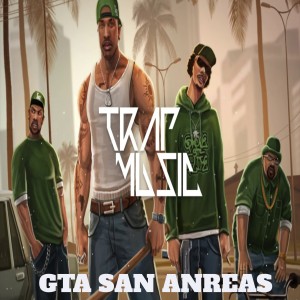 收听Mixing Fernando的GTA SAN ANDREAS歌词歌曲