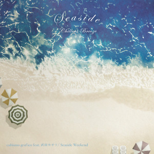 Album Seaside Weekend (feat. Kaori Takeda) from CUBISMO GRAFICO
