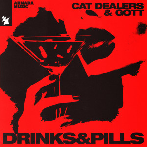 Cat Dealers的專輯Drinks & Pills (Explicit)