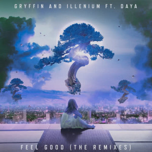 收聽Gryffin的Feel Good (Brooks Remix)歌詞歌曲