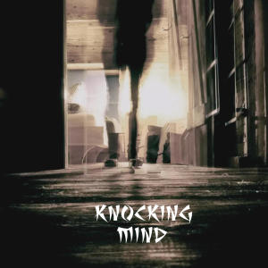 FATE RIP的專輯Knocking mind (feat. frankie_vibes) [Explicit]
