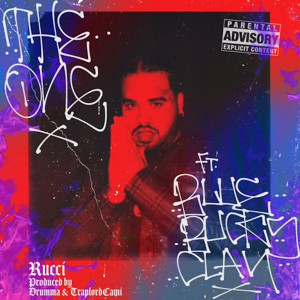 收聽Rucci的The One (Explicit)歌詞歌曲
